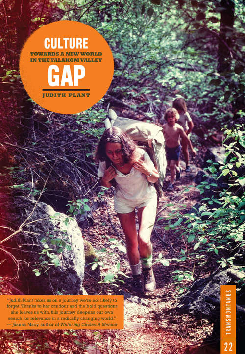 Book cover of Culture Gap: Towards a New World in the Yalakom Valley (Transmontanus #22)