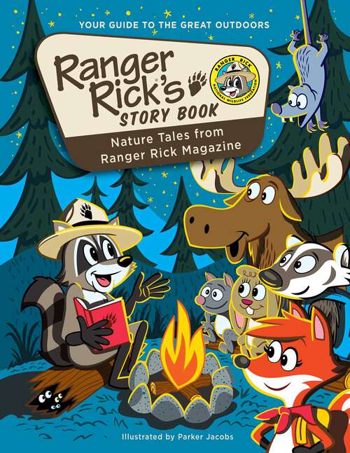 Book cover of Ranger Rick's Storybook: Favorite Nature Tales from Ranger Rick Magazine (Ranger Rick: Big Books)