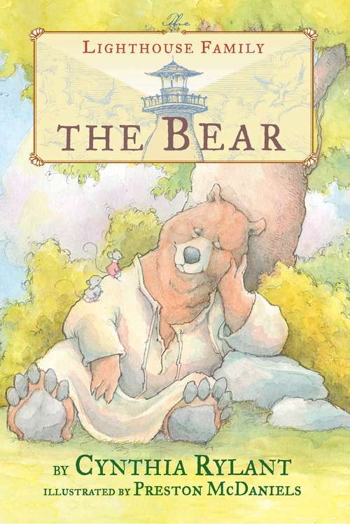 Book cover of The Bear: The Case Of The Baffled Bear (Lighthouse Family #8)