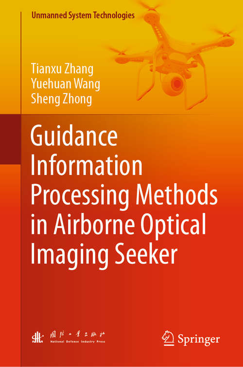 Guidance Information Processing Methods in Airborne Optical Imaging Seeker (Unmanned System Technologies)