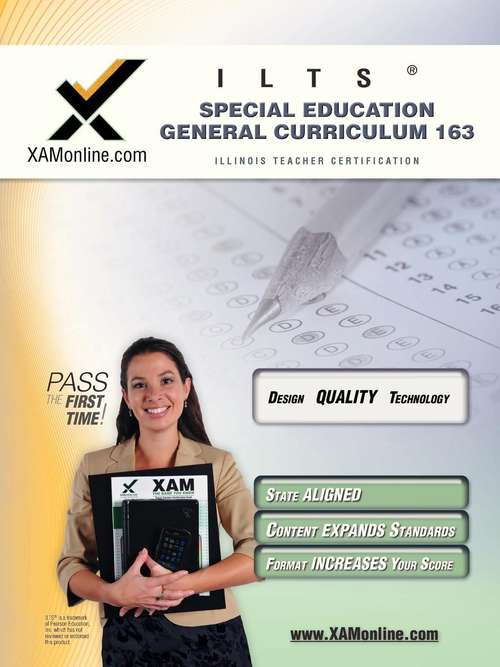 Book cover of ILTS Special Education General Curriculum Test 163 Teacher Certification Test Prep Study Guide