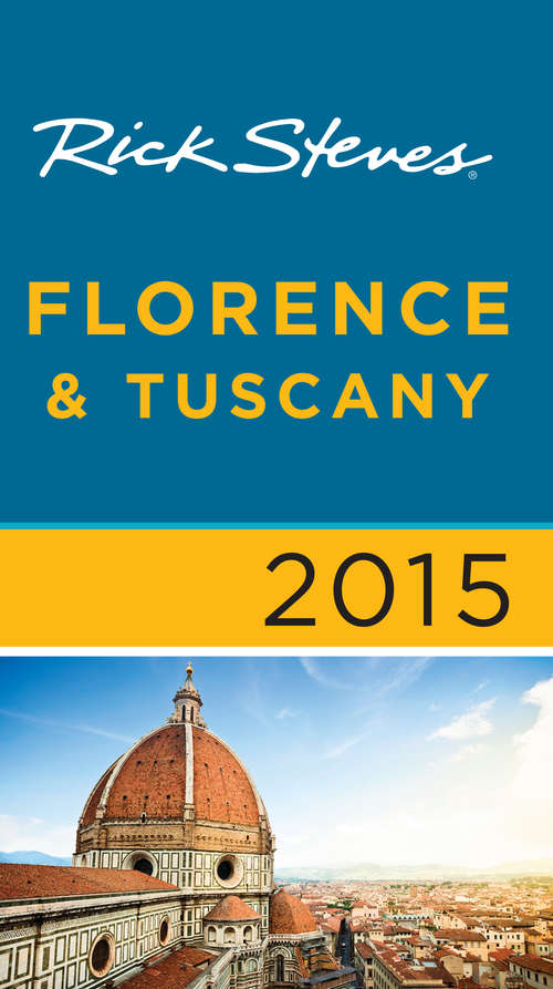 Book cover of Rick Steves Florence & Tuscany 2015