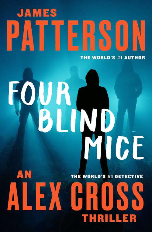 Book cover of Four Blind Mice (Alex Cross #8)