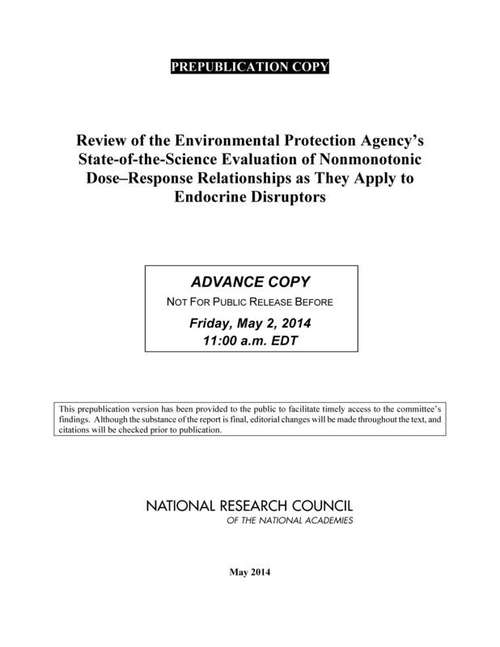 Review of the Environmental Protection Agency's State-of-the-Science Evaluation of Nonmonotonic Dose-Response Relationships as they Apply to Endocrine Disruptors