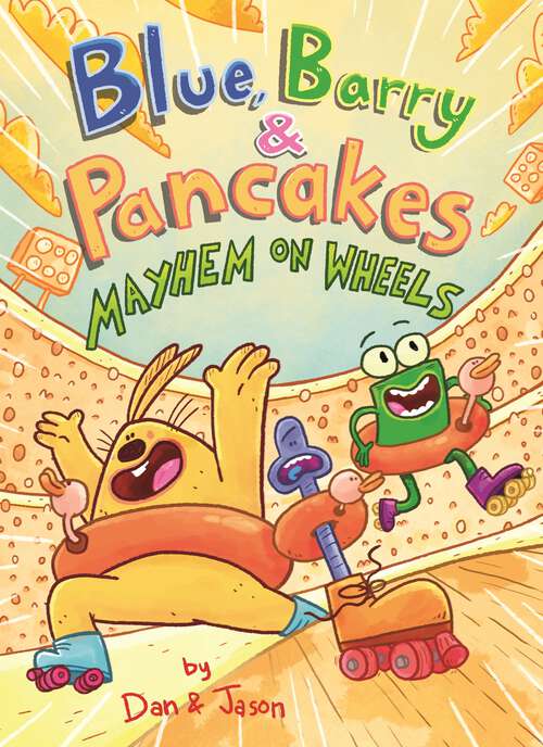 Book cover of Blue, Barry & Pancakes: Mayhem on Wheels (Blue, Barry & Pancakes #6)