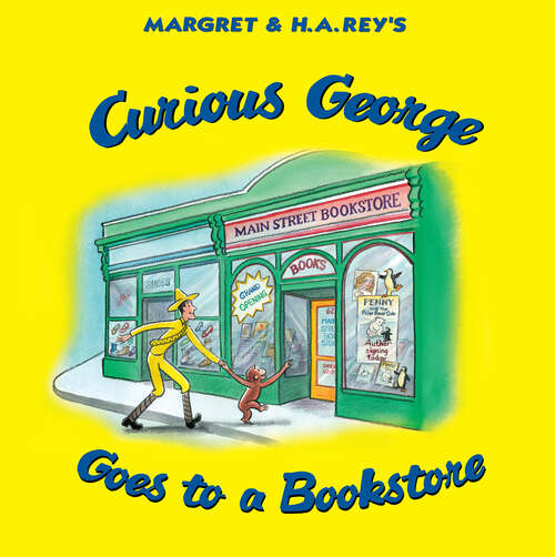 Book cover of Curious George Goes to a Bookstore (Curious George)