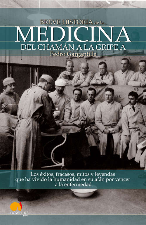 Book cover of Breve historia de la medicina (Breve Historia)