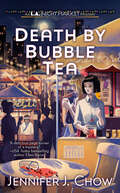 Death by Bubble Tea (LA Night Market #1)