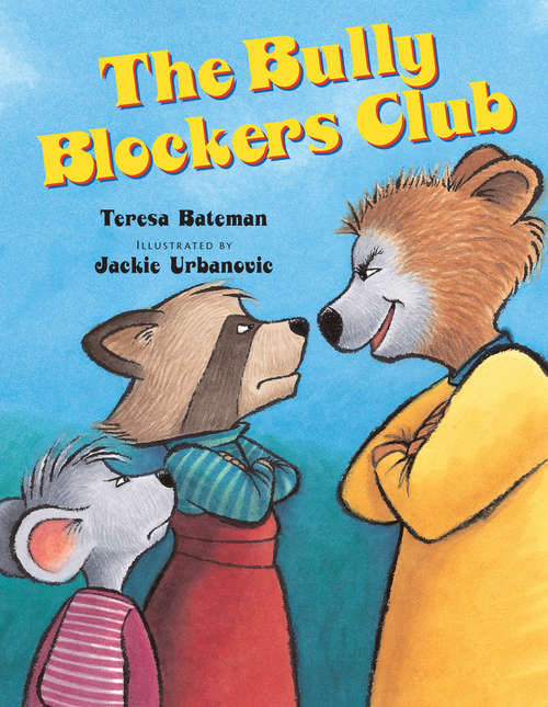 Book cover of The Bully Blockers Club