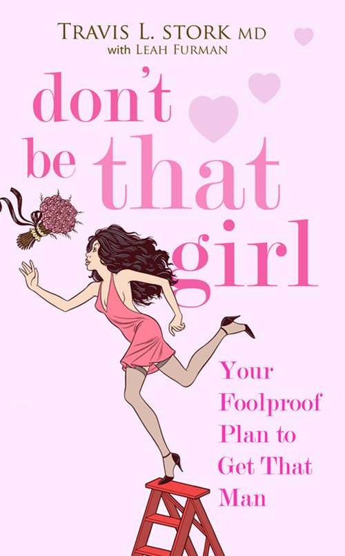Book cover of Don’t Be That Girl