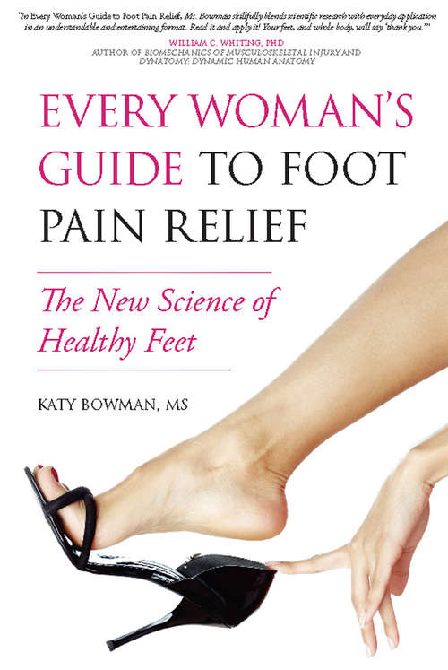 Book cover of Every Woman's Guide to Foot Pain Relief