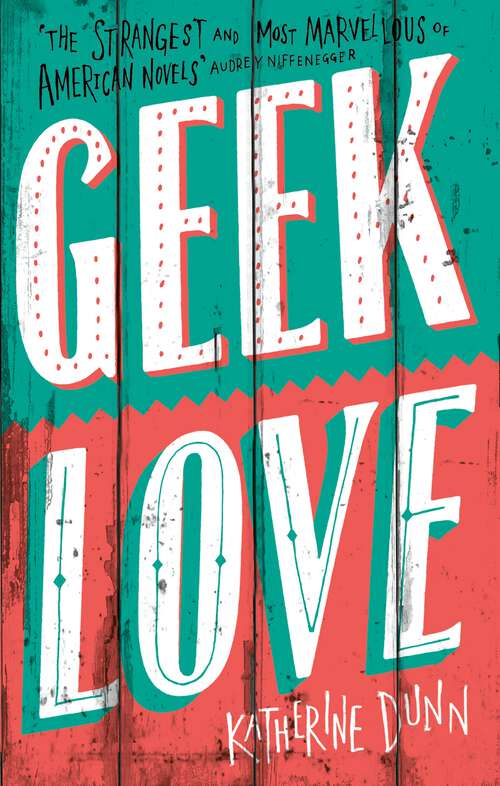 Book cover of Geek Love