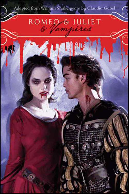 Book cover of Romeo & Juliet & Vampires