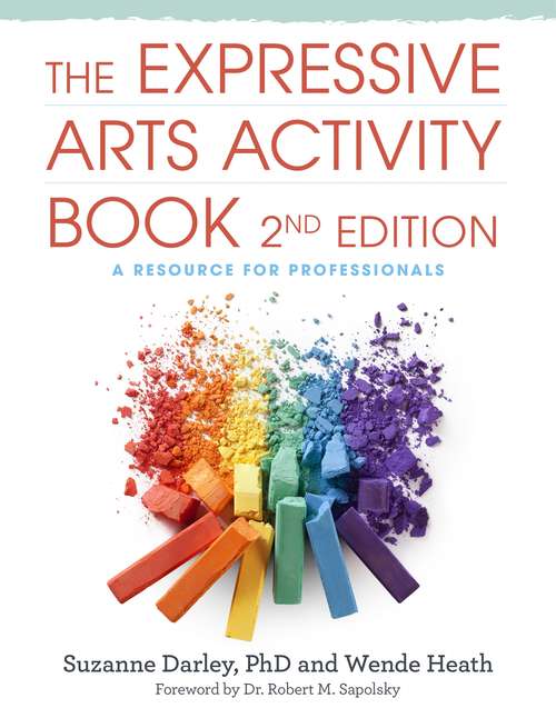 Book cover of The Expressive Arts Activity Book, 2nd edition: A Resource for Professionals