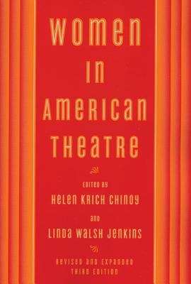 Women in American Theatre (3rd Edition)