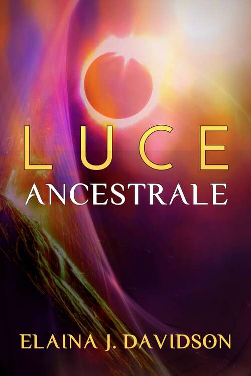Book cover of Luce Ancestrale