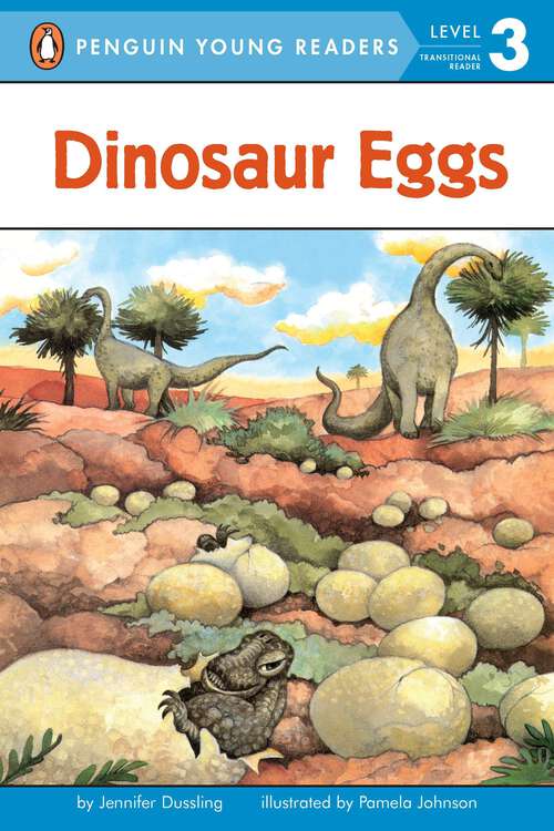 Book cover of Dinosaur Eggs (Penguin Young Readers, Level 3)