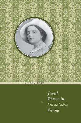 Book cover of Jewish Women in Fin de Siècle Vienna