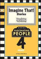 Book cover of Imagine That! Stories Fascinating People: Grade 4