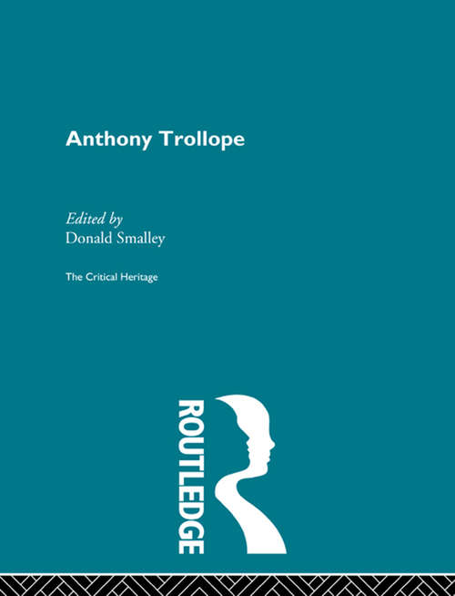 Book cover of Anthony Trollope: The Critical Heritage (Critical Heritage Ser.)