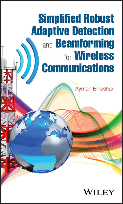 Book cover of Simplified Robust Adaptive Detection and Beamforming for Wireless Communications