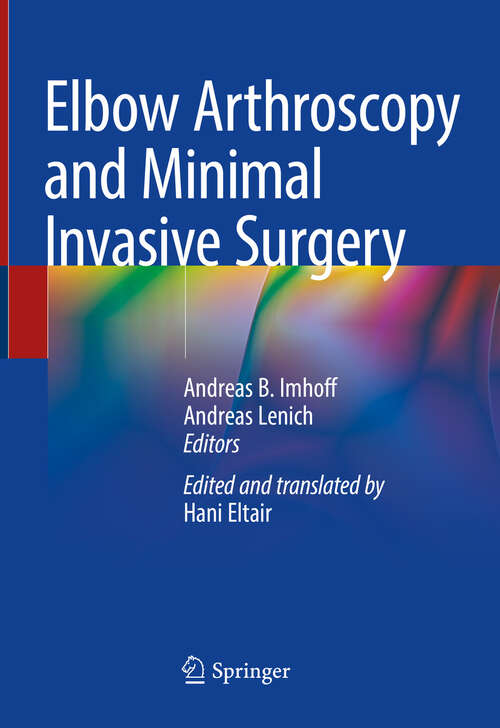 Book cover of Elbow Arthroscopy and Minimal Invasive Surgery