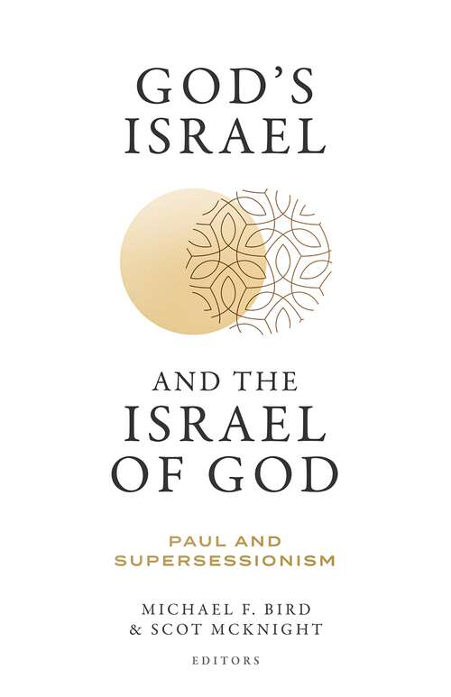 Book cover of God's Israel and the Israel of God: Paul and Supersessionism