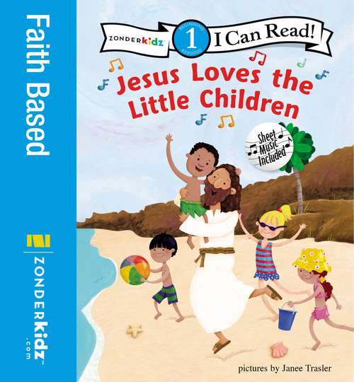 Book cover of Jesus Loves the Little Children: Level 1 (I Can Read!: Level 1)