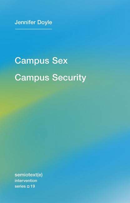 Book cover of Campus Sex, Campus Security