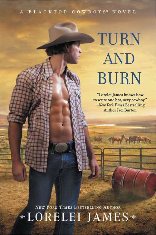 Book cover of Turn and Burn (Blacktop Cowboys #5)