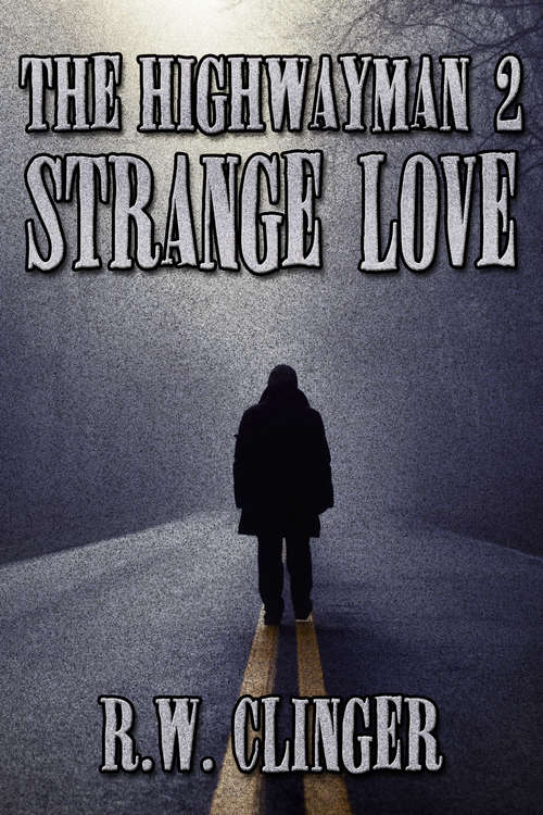 Book cover of The Highwayman Book 2: Strange Love