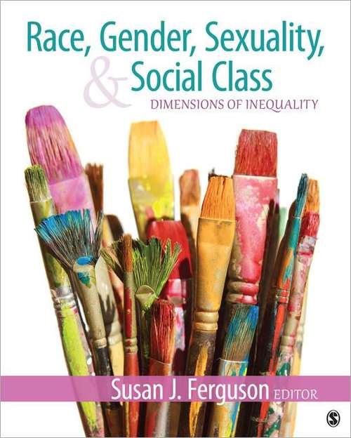 Book cover of Race, Gender, Sexuality, and Social Class: Dimensions of Inequality