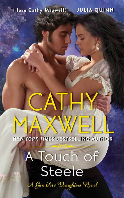Book cover of A Touch of Steele: A Novel (The Gambler's Daughters #3)