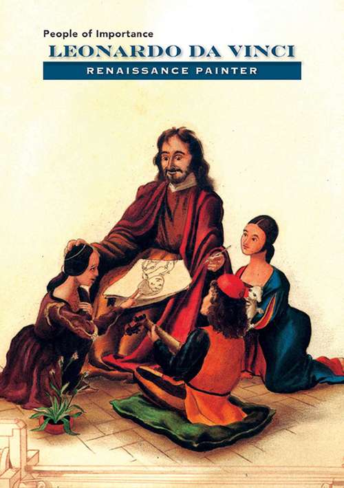 Book cover of Leonardo da Vinci: Renaissance Painter