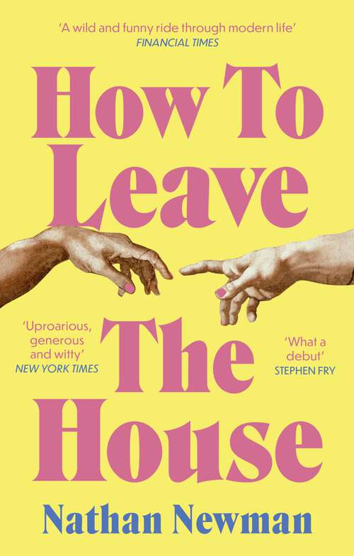 Book cover of How to Leave the House