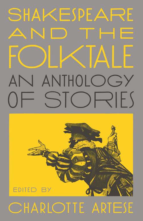 Book cover of Shakespeare and the Folktale: An Anthology of Stories