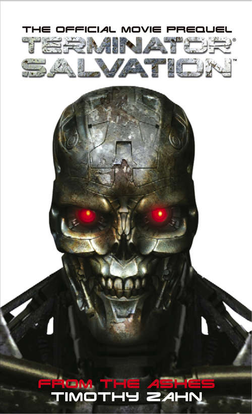 Book cover of Terminator Salvation: From the Ashes