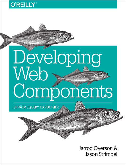Book cover of Developing Web Components