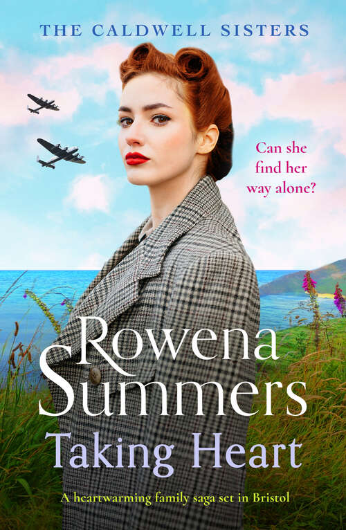 Book cover of Taking Heart: A heartwarming family saga set in Bristol (Caldwell Sisters)