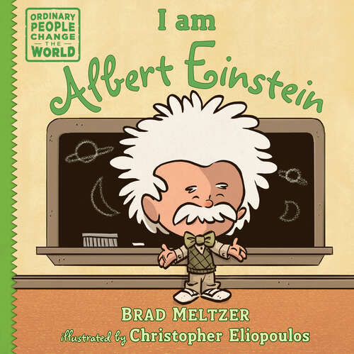Book cover of I am Albert Einstein (Ordinary People Change the World)