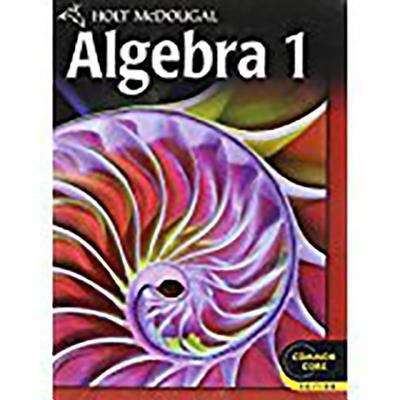 Book cover of Holt McDougal Algebra 1, Common Core Edition