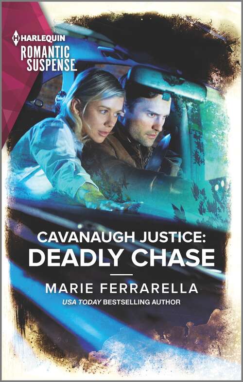 Book cover of Cavanaugh Justice: Deadly Chase (Original) (Cavanaugh Justice #44)