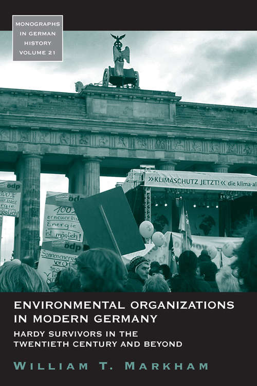 Book cover of Environmental Organizations In Modern Germany