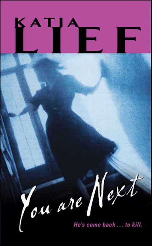 Book cover of You Are Next (Karin Schaeffer Ser. #1)