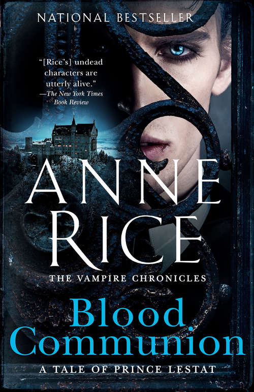 Book cover of Blood Communion: A Tale of Prince Lestat (Vampire Chronicles #13)