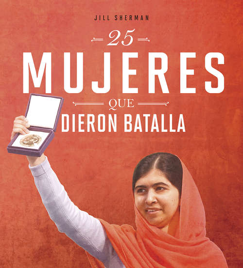Book cover of 25 mujeres que dieron batalla (Mujeres valientes)