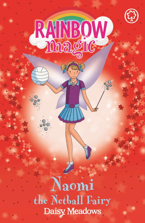 Book cover of Rainbow Magic: Naomi the Netball Fairy: The Sporty Fairies Book 4