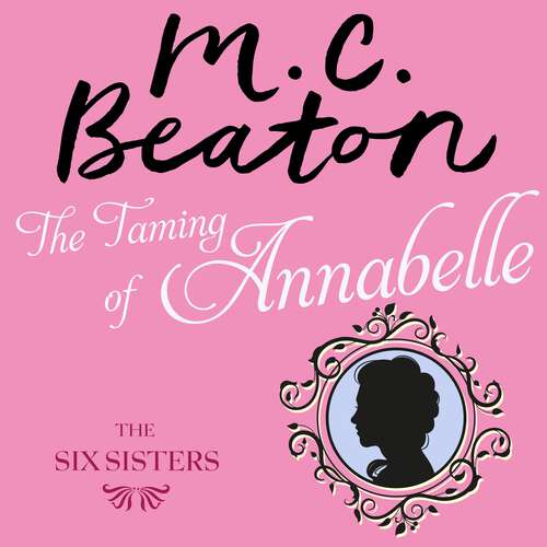 Book cover of The Taming of Annabelle (The Six Sisters Series #15)