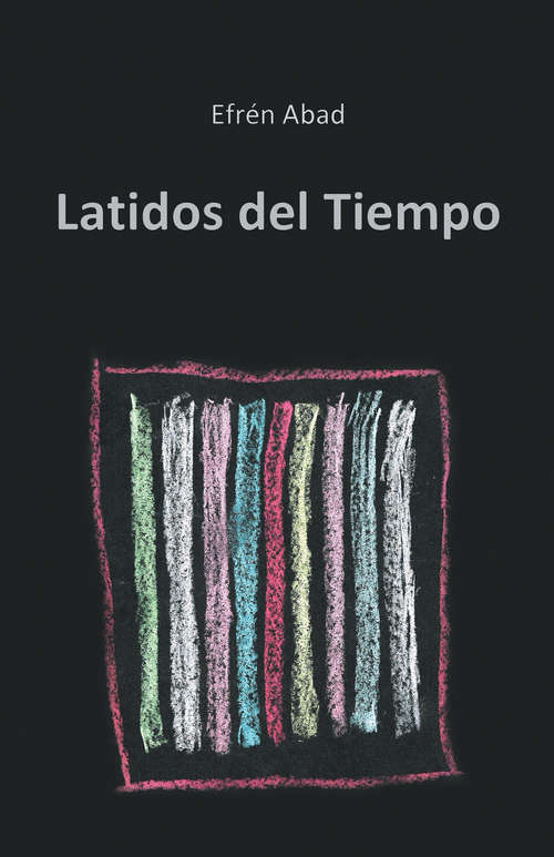 Book cover of Latidos del tiempo