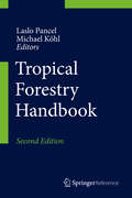 Tropical Forestry Handbook